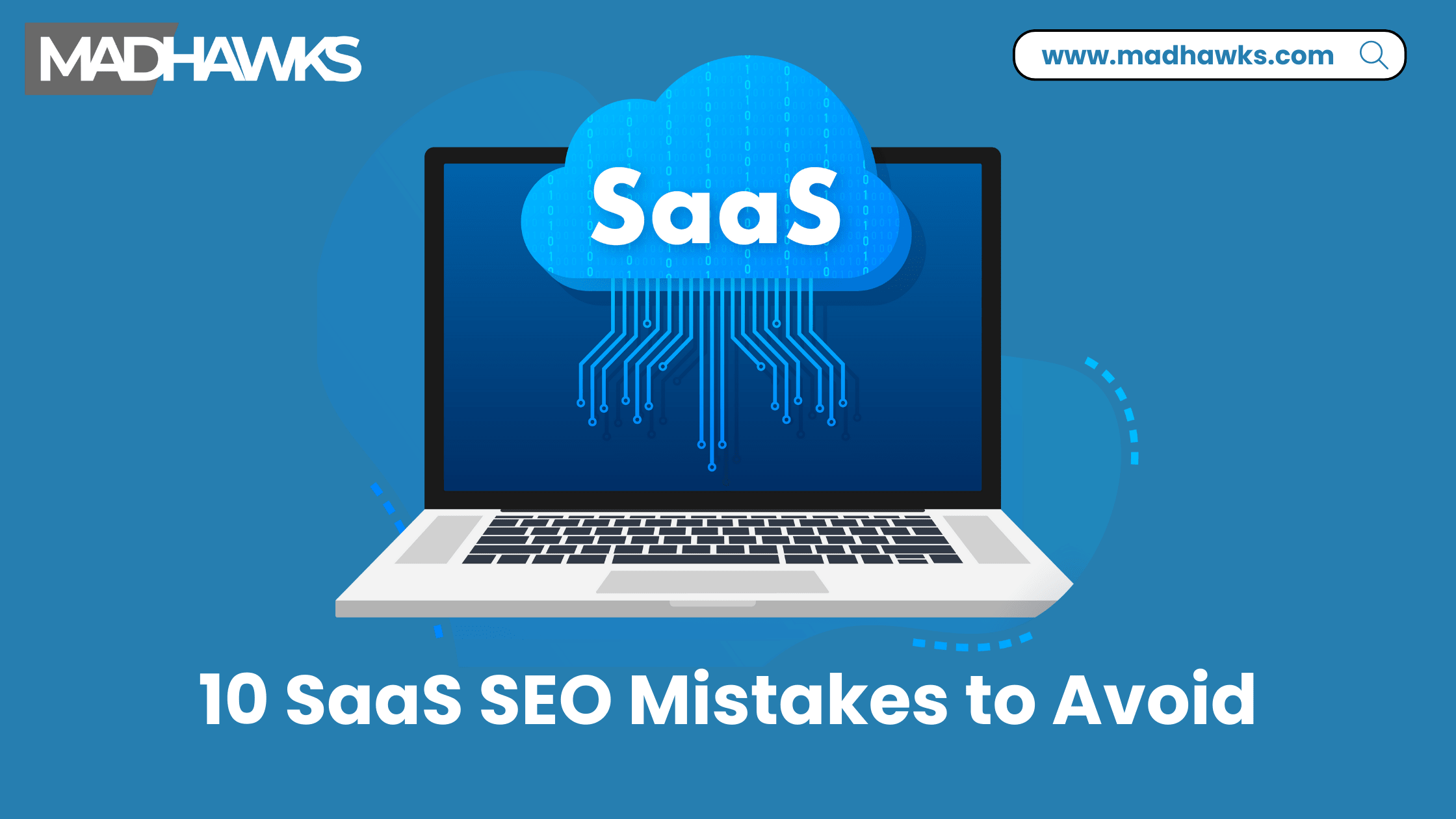 10 SaaS SEO Mistakes to Avoid