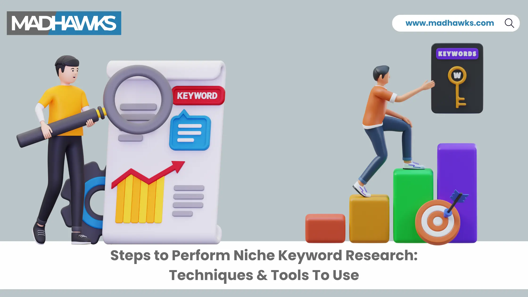 Steps to Perform Niche Keyword Research: Techniques & Tools To Use