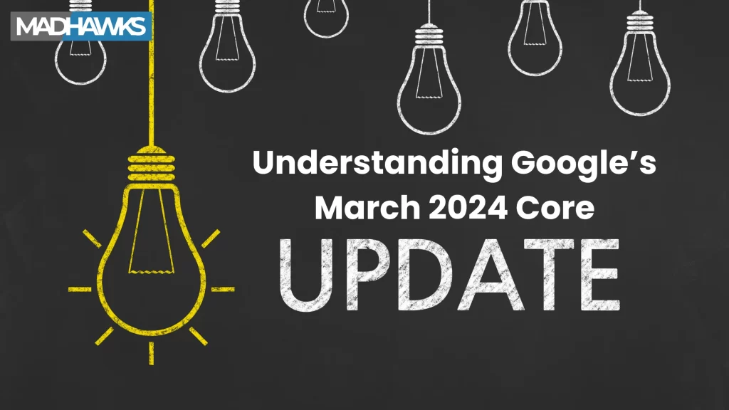 Understanding Googles March 2024 Core