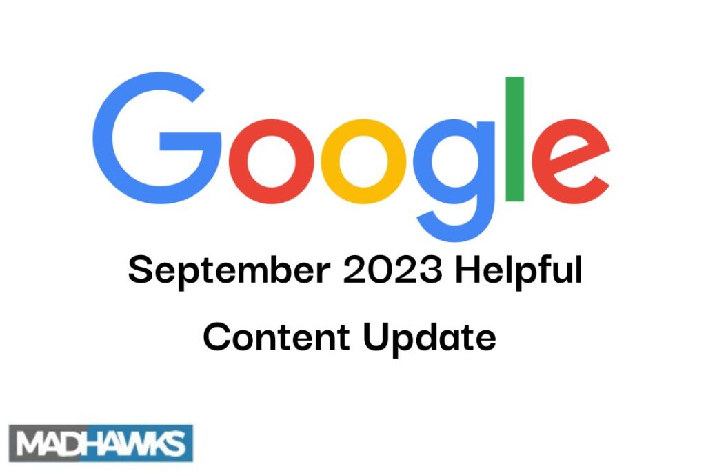 Understanding Google September 2023 Helpful Content Update