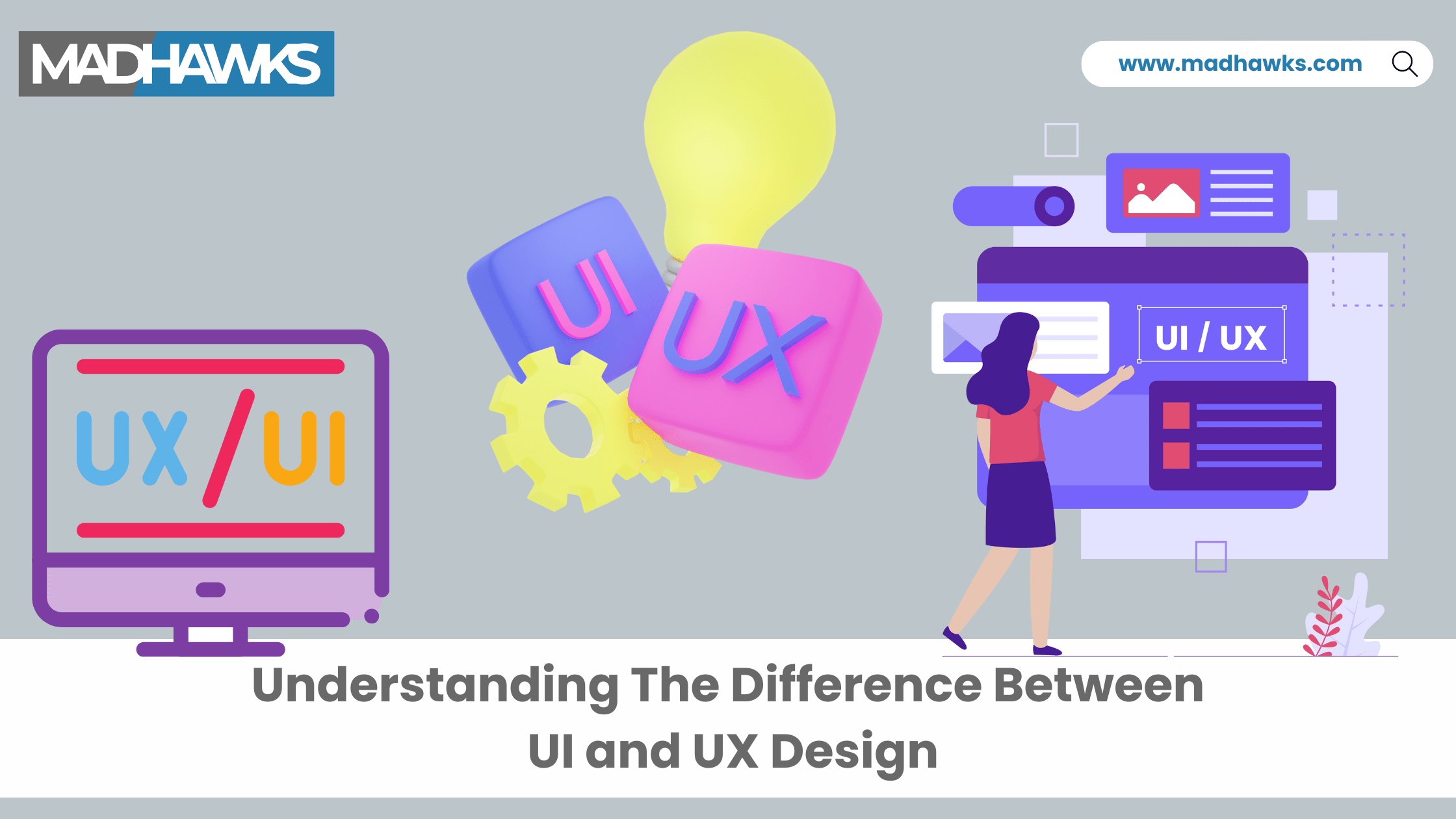 Understanding The Difference Between UI and UX Design