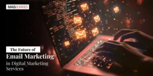 The Future of Email Marketing in Digital Marketing Services