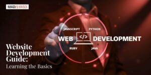 Website Development Guide: Learning the Basics