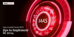 Successful SaaS SEO Tips to Implement in 2024