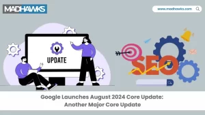 Google August 2024 Core Update Explained | Impact, Changes & SEO Insights
