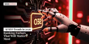 AI SEO Trends in 2026: Ranking Factors That Will Matter Most