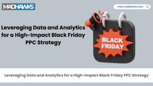 Black Friday PPC Strategy 2025 – Data & Analytics Insights
