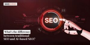 What’s the difference between traditional SEO and AI-based SEO?