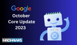 Google October 2023 Core Update – Key SEO Takeaways