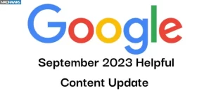 Google September 2023 Helpful Content Update – Full Breakdown