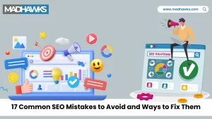 17 Common SEO Mistakes to Avoid and How to Fix Them