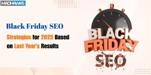 Top Black Friday SEO Strategies 2025 for Higher Sales
