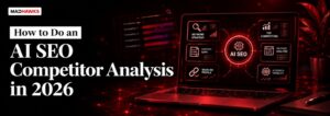 How to Do an AI SEO Competitor Analysis in 2026