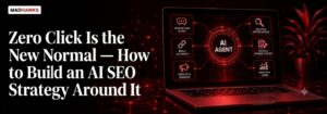 Zero Click Is the New Normal — How to Build an AI SEO Strategy Around It
